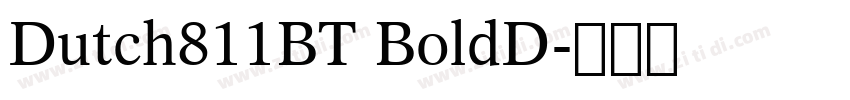 Dutch811BT BoldD字体转换